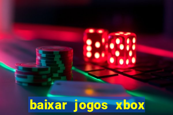 baixar jogos xbox 360 iso usando utorrent